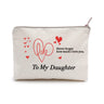 Valentines Day Gifts for Daughter Never Forget How Much I Love You. Daughter Gifts Makeup Case Toiletry Bag Gifts for Daughter