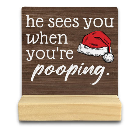 QASHWEY He Sees You When Youre Pooping Sign Funny Christmas DecorationsChristmas Bathroom Decorations Bathroom Christmas DecorationsChristmas Sign Table Decor for Guest Bathroom Toilet(Brown)