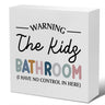 Kids Bathroom Sign Warning the Kids Bathroom Wooden Sign Farmhouse Home Bathroom Decor for Desk Table Shelf Tabletop 5 x 5 Inches