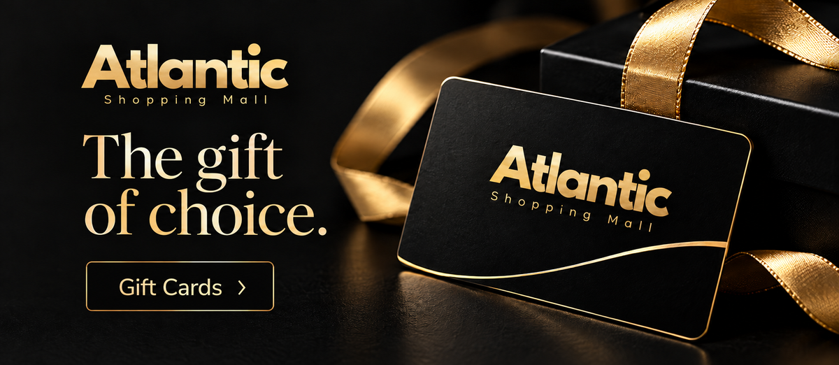 Atlantic Shopping Mall — The gift of choice. Gift Cards